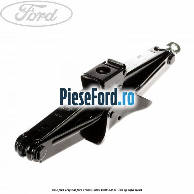 Cric Ford original Ford Transit 2000-2006 2.0 DI  100 cp ABFA diesel
