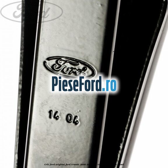 Cric Ford original Ford Transit 2000-2006 2.4 TDCi 137 cp H9FA diesel