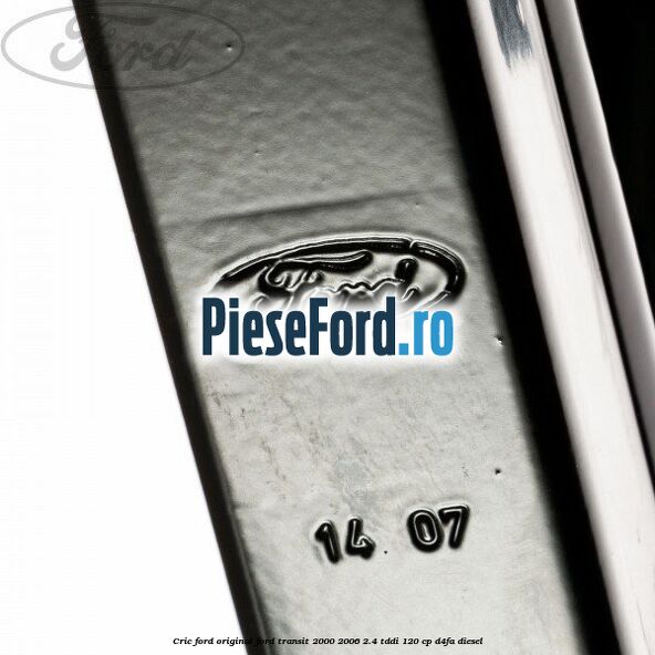 Cric Ford original Ford Transit 2000-2006 2.4 TDdi 120 cp D4FA diesel