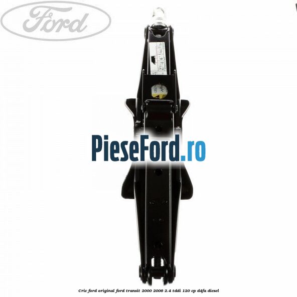 Cric Ford original Ford Transit 2000-2006 2.4 TDdi 120 cp D4FA diesel