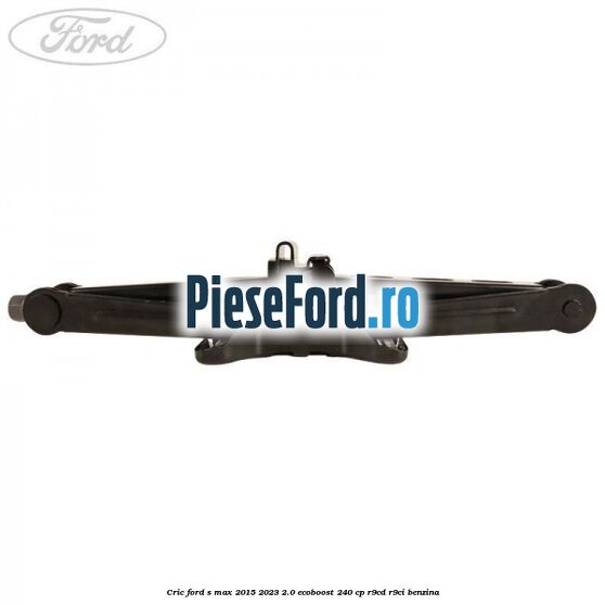 Cric Ford S-Max 2015-2023 2.0 EcoBoost 240 cp R9CD, R9CI benzina