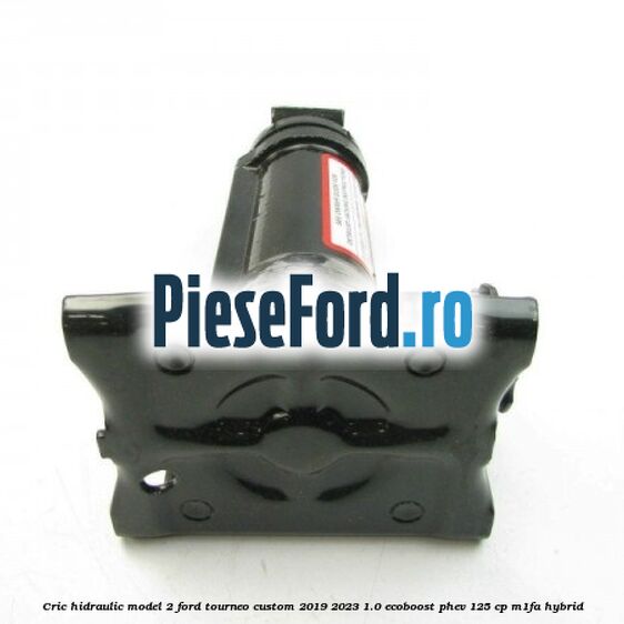 Cric hidraulic model 2 Ford Tourneo Custom 2019-2023 1.0 EcoBoost PHEV 125 cp Cric hidraulic model 2 Ford Tourneo Custom 2019-2023 1.0 EcoBoost PHEV 125 cp M1FA Hybrid