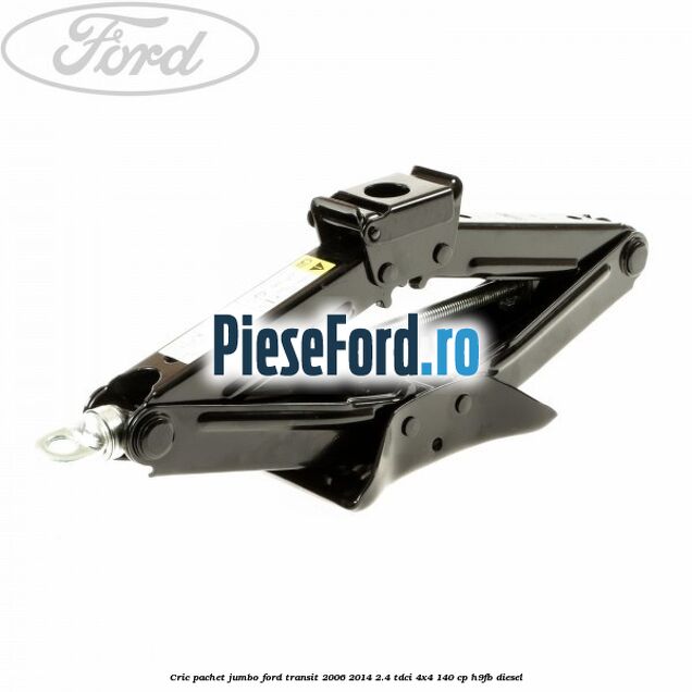 Cric pachet Jumbo Ford Transit 2006-2014 2.4 TDCi 4x4 140 cp H9FB diesel