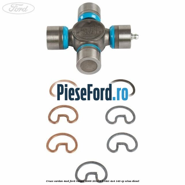 Cruce cardan 4WD Ford Ranger 2006-2012 2.5 TDCi 4x4 143 cp WLAA diesel