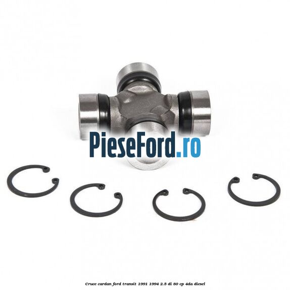 Cruce cardan Ford Transit 1991-1994 2.5 DI 80 cp 4DA diesel