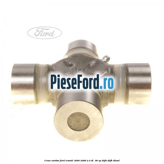 Cruce cardan Ford Transit 2000-2006 2.4 DI 90 cp Cruce cardan Ford Transit 2000-2006 2.4 DI 90 cp D2FA, D2FB diesel