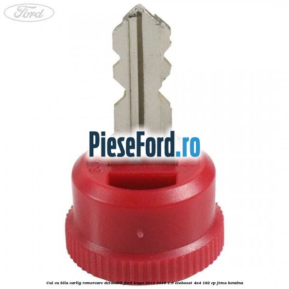 Cui cu bila carlig remorcare detasabil Ford Kuga 2013-2016 1.6 EcoBoost 4x4 182 cp JTMA benzina