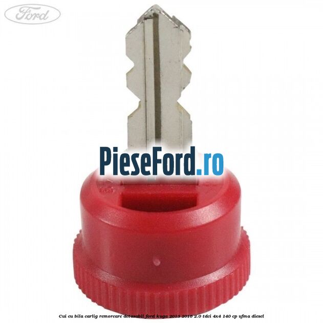 Cui cu bila carlig remorcare detasabil Ford Kuga 2013-2016 2.0 TDCi 4x4 140 cp UFMA diesel