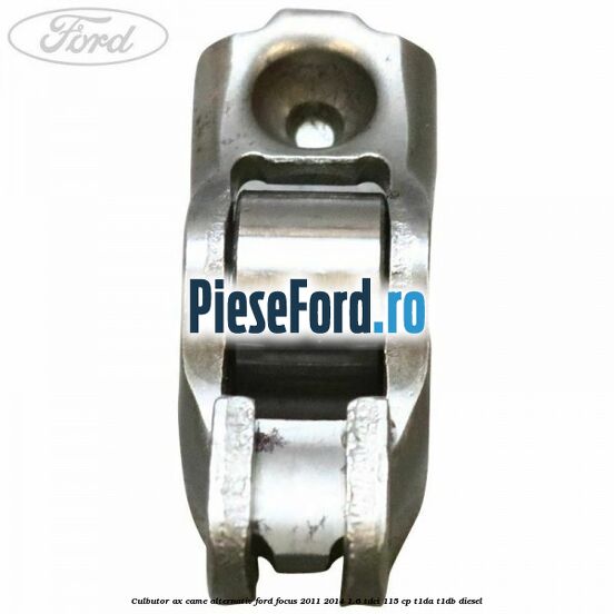 Culbutor ax came alternativ Ford Focus 2011-2014 1.6 TDCi 115 cp T1DA, T1DB diesel