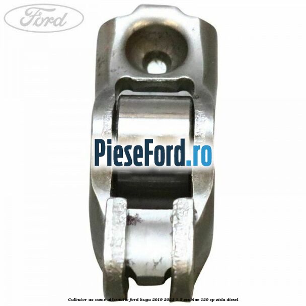 Culbutor ax came alternativ Ford Kuga 2019-2023 1.5 EcoBlue 120 cp ZTDA diesel