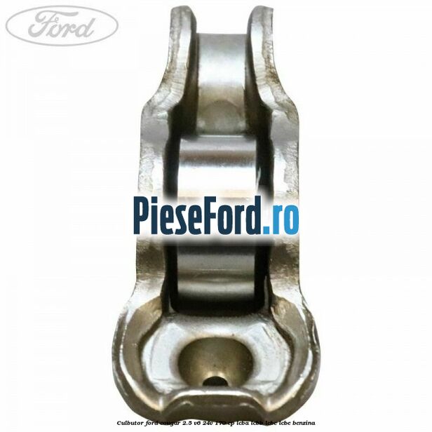 Culbutor Ford Cougar 2.5 V6 24V 170 cp LCBA, LCBB, LCBC, LCBE benzina