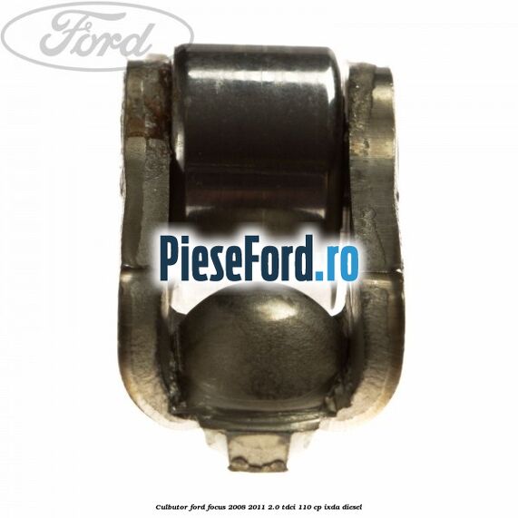 Culbutor Ford Focus 2008-2011 2.0 TDCi 110 cp IXDA diesel
