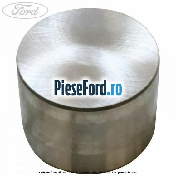 Culbutor hidraulic 16.02 mm Ford S-Max 2007-2014 2.5 ST 220 cp HUWA benzina