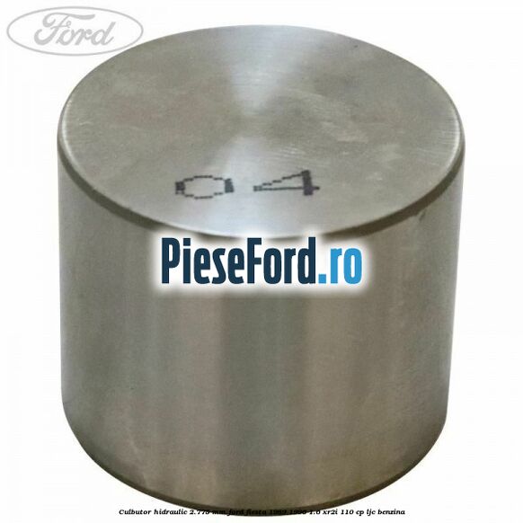Culbutor hidraulic 2.775 mm Ford Fiesta 1989-1996 1.6 XR2i 110 cp Culbutor hidraulic 2.775 mm Ford Fiesta 1989-1996 1.6 XR2i 110 cp LJC benzina