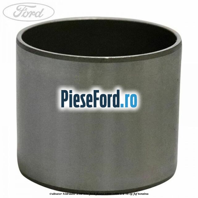 Culbutor hidraulic 2.85 mm Ford Fiesta 1989-1996 1.4 75 cp FUF benzina