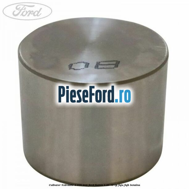 Culbutor hidraulic 2.875 mm Ford Fusion 1.25 75 cp FUJA, FUJB benzina