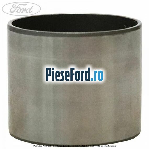 Culbutor hidraulic 2.95 mm Ford Fiesta 1989-1996 1.6 Turbo 131 cp LHA benzina