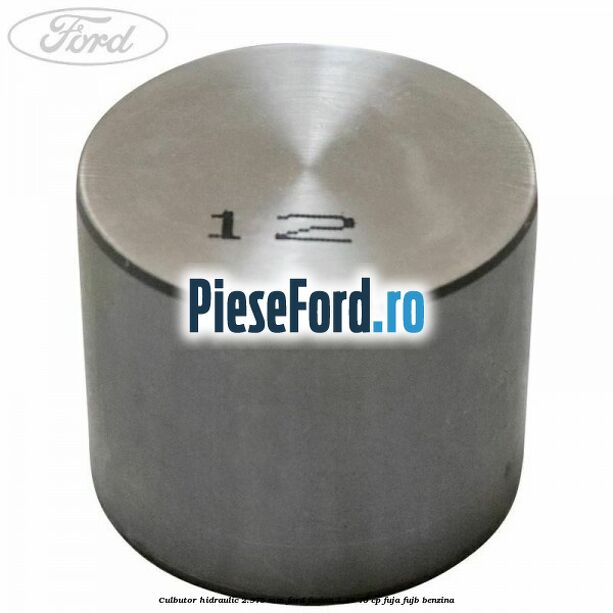 Culbutor hidraulic 2.975 mm Ford Fusion 1.25 75 cp FUJA, FUJB benzina