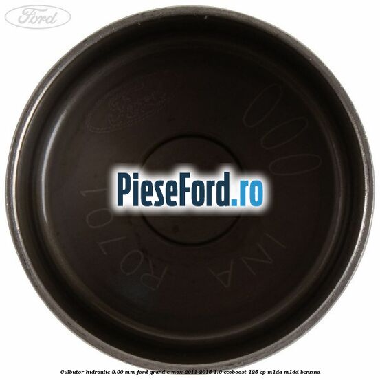 Culbutor hidraulic 3.00 mm Ford Grand C-Max 2011-2015 1.0 EcoBoost 125 cp Culbutor hidraulic 3.00 mm Ford Grand C-Max 2011-2015 1.0 EcoBoost 125 cp M1DA, M1DD benzina