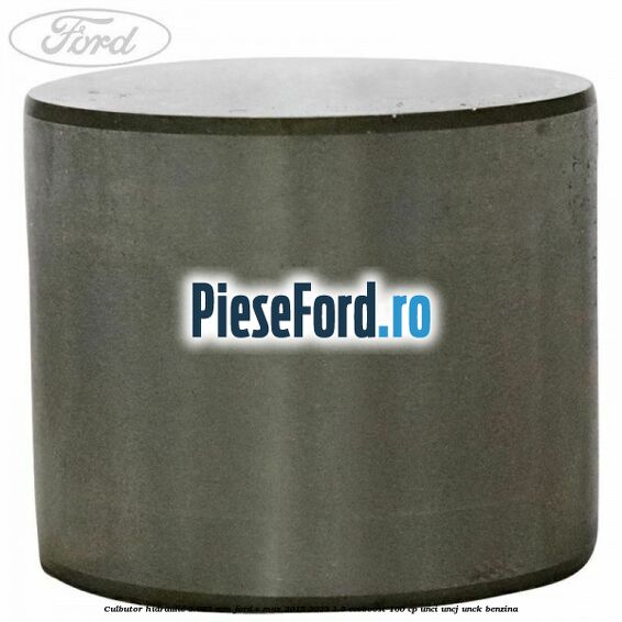 Culbutor hidraulic 3.025 mm Ford S-Max 2015-2023 1.5 EcoBoost 160 cp UNCI, UNCJ, UNCK benzina