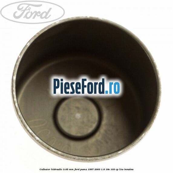 Culbutor hidraulic 3.05 mm Ford Puma 1997-2003 1.6 16V 103 cp L1W benzina