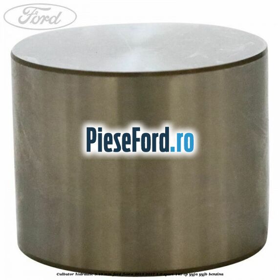 Culbutor hidraulic 3.15 mm Ford Fiesta 2013-2017 1.0 Sport 140 cp Culbutor hidraulic 3.15 mm Ford Fiesta 2013-2017 1.0 Sport 140 cp YYJA, YYJB benzina