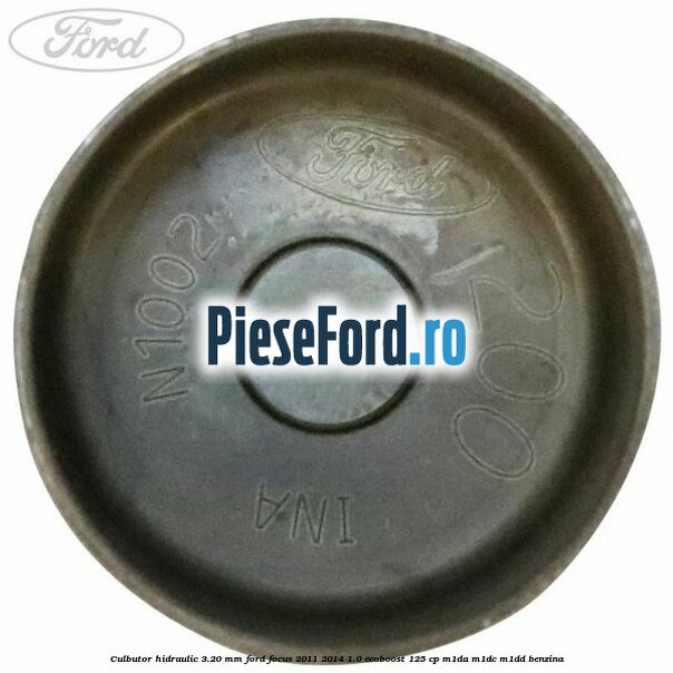 Culbutor hidraulic 3.20 mm Ford Focus 2011-2014 1.0 EcoBoost 125 cp M1DA, M1DC, M1DD benzina