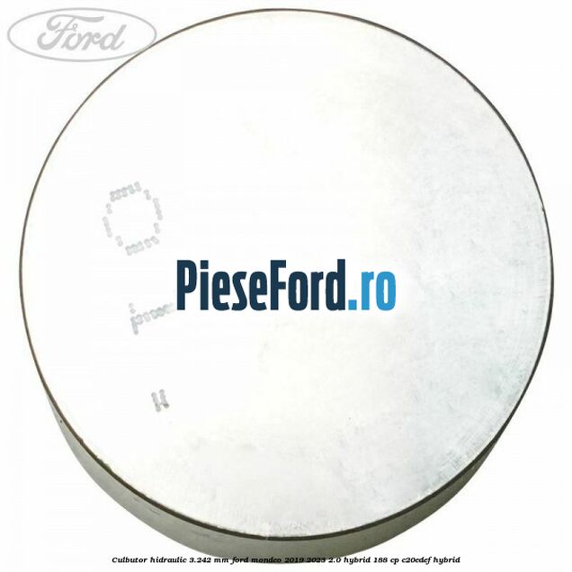 Culbutor hidraulic 3.242 mm Ford Mondeo 2019-2023 2.0 Hybrid 188 cp C20EDEF hybrid