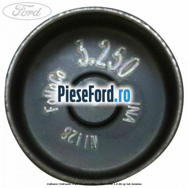 Culbutor hidraulic 3.25 mm Ford Fiesta 1989-1996 1.6 88 cp LUH benzina