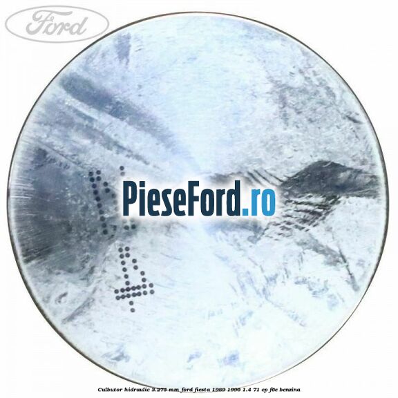 Culbutor hidraulic 3.275 mm Ford Fiesta 1989-1996 1.4 71 cp F6E benzina