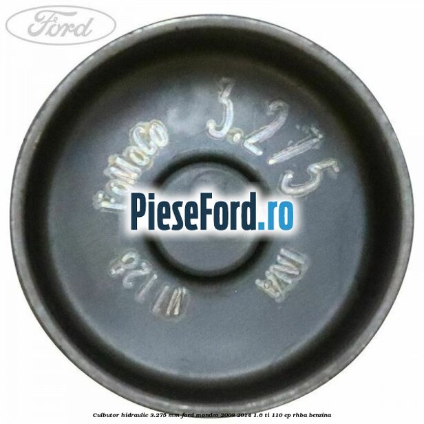 Culbutor hidraulic 3.275 mm Ford Mondeo 2008-2014 1.6 Ti 110 cp RHBA benzina