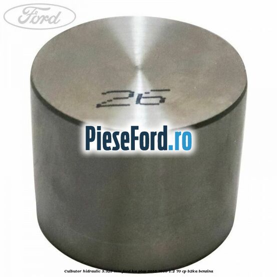 Culbutor hidraulic 3.325 mm Ford Ka plus 2016-2018 1.2 70 cp B2KA benzina