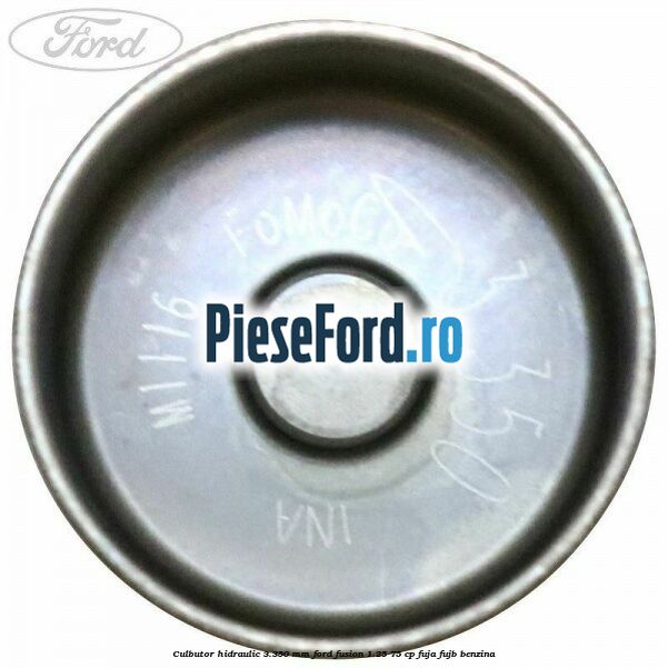 Culbutor hidraulic 3.350 mm Ford Fusion 1.25 75 cp FUJA, FUJB benzina