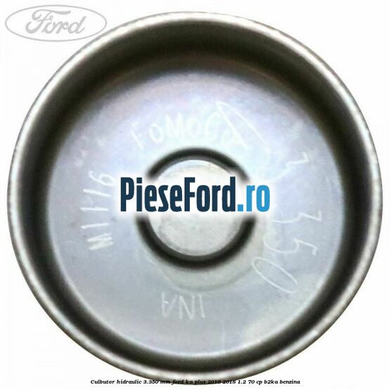 Culbutor hidraulic 3.350 mm Ford Ka plus 2016-2018 1.2 70 cp B2KA benzina