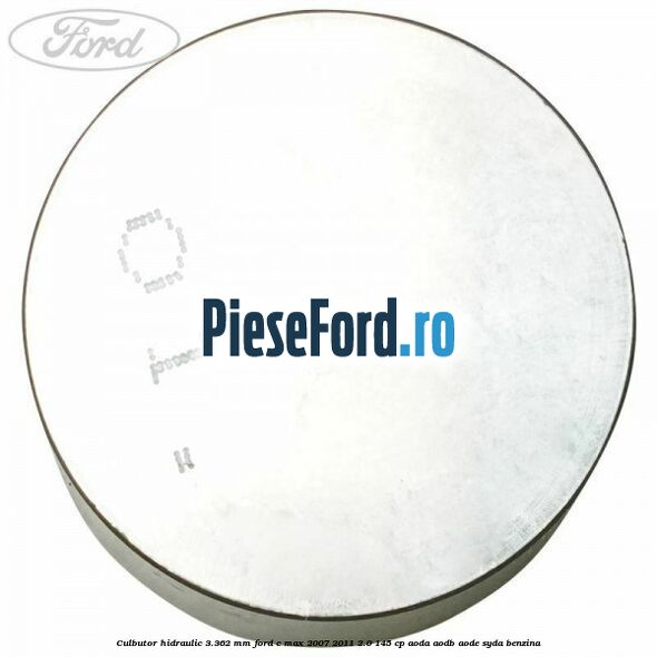 Culbutor hidraulic 3.362 mm Ford C-Max 2007-2011 2.0 145 cp Culbutor hidraulic 3.362 mm Ford C-Max 2007-2011 2.0 145 cp AODA, AODB, AODE, SYDA benzina