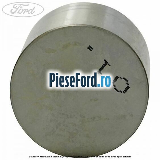 Culbutor hidraulic 3.382 mm Ford Focus 2008-2011 2.0 145 cp AODA, AODB, AODE, SYDA benzina