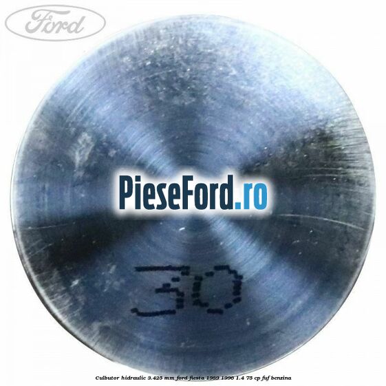 Culbutor hidraulic 3.425 mm Ford Fiesta 1989-1996 1.4 75 cp FUF benzina