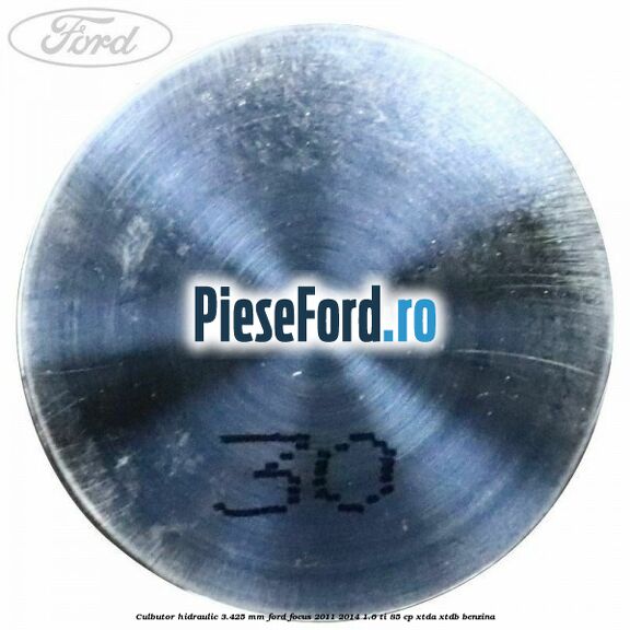 Culbutor hidraulic 3.425 mm Ford Focus 2011-2014 1.6 Ti 85 cp Culbutor hidraulic 3.425 mm Ford Focus 2011-2014 1.6 Ti 85 cp XTDA, XTDB benzina