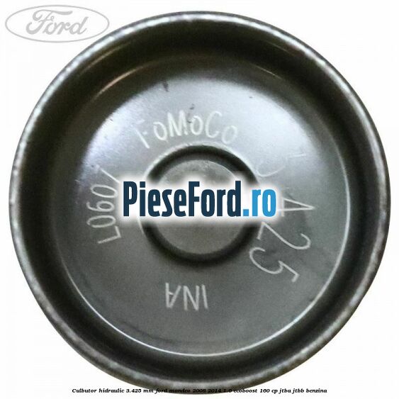 Culbutor hidraulic 3.425 mm Ford Mondeo 2008-2014 1.6 EcoBoost 160 cp JTBA, JTBB benzina