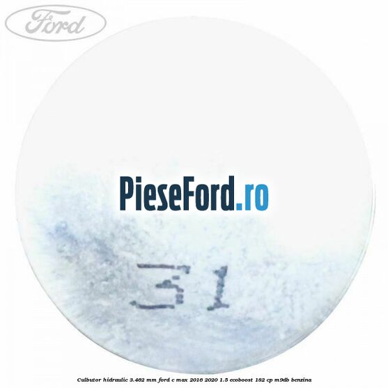 Culbutor hidraulic 3.462 mm Ford C-Max 2016-2020 1.5 EcoBoost 182 cp M9DB benzina