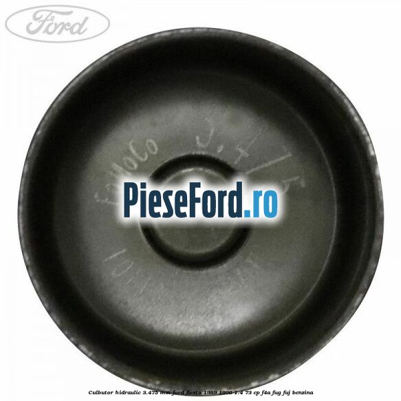 Culbutor hidraulic 3.475 mm Ford Fiesta 1989-1996 1.4 73 cp F4A, FUG, FUJ benzina