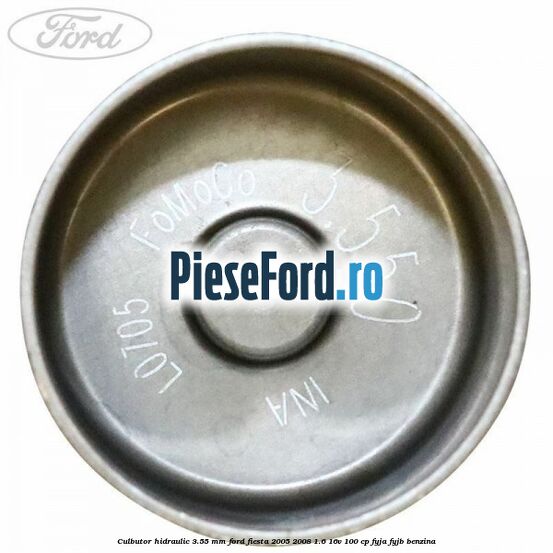 Culbutor hidraulic 3.55 mm Ford Fiesta 2005-2008 1.6 16V 100 cp FYJA, FYJB benzina