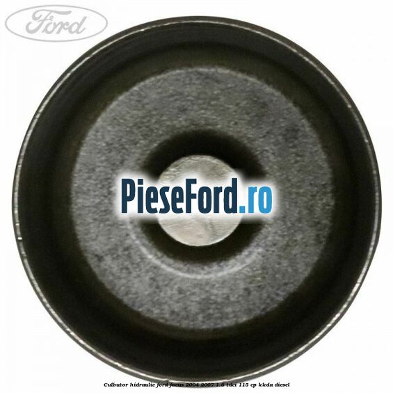 Culbutor hidraulic Ford Focus 2004-2007 1.8 TDCi 115 cp Culbutor hidraulic Ford Focus 2004-2007 1.8 TDCi 115 cp KKDA diesel