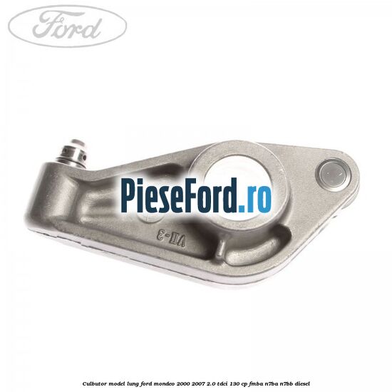 Culbutor model lung Ford Mondeo 2000-2007 2.0 TDCi 130 cp FMBA, N7BA, N7BB diesel