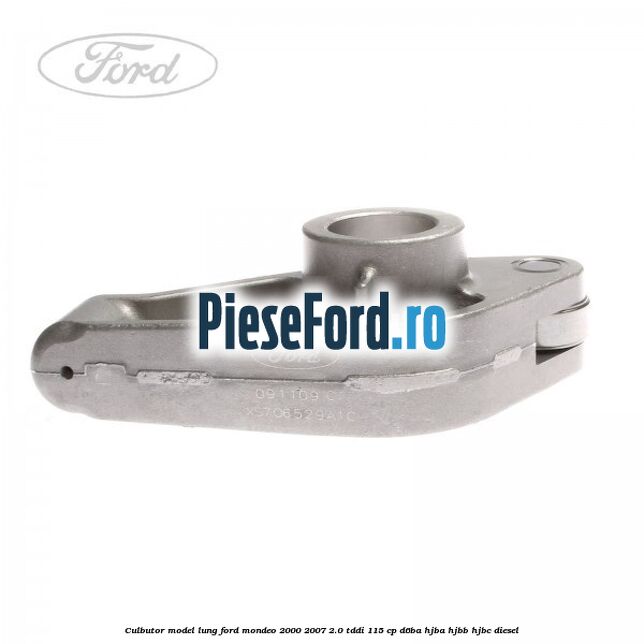 Culbutor model lung Ford Mondeo 2000-2007 2.0 TDDI 115 cp D6BA, HJBA, HJBB, HJBC diesel