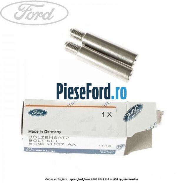 Culisa etrier fata / spate Ford Focus 2008-2011 2.5 RS 305 cp JZDA benzina