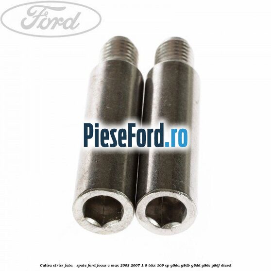 Culisa etrier fata / spate Ford Focus C-Max 2003-2007 1.6 TDCi 109 cp G8DA, G8DB, G8DD, G8DE, G8DF diesel