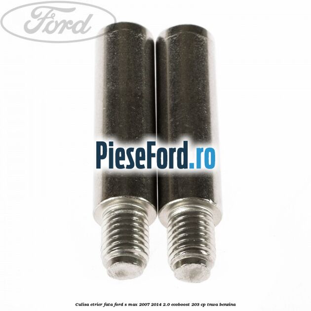 Culisa etrier fata Ford S-Max 2007-2014 2.0 EcoBoost 203 cp Culisa etrier fata Ford S-Max 2007-2014 2.0 EcoBoost 203 cp TNWA benzina