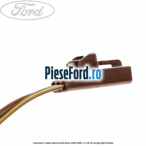Cumutator hayon alarma Ford Fiesta 2005-2008 1.4 16V 80 cp Cumutator hayon alarma Ford Fiesta 2005-2008 1.4 16V 80 cp FXJA, FXJB benzina