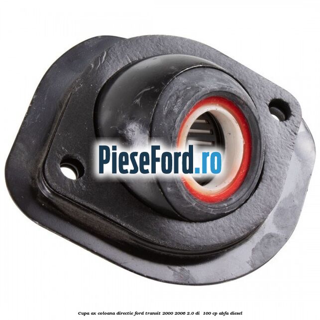 Cupa ax coloana directie Ford Transit 2000-2006 2.0 DI  100 cp ABFA diesel